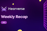 Weekly Recap #6