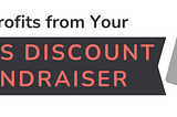 Maximizing Your School’s Profit with a Discount Card Fundraiser