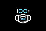 Launch: 100M Mask Mayday