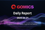 Gomics Daily Report 4.21