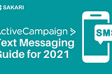 ActiveCampaign text messaging integration