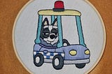 Muffin Heeler. Bluey. Hand Embroidery. 6inch Hoop.