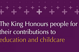 The King’s New Year Honours 2024 — Education