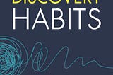 Continuous Discovery Habits — By Teresa Torres