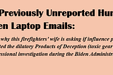 55 Previously Unreported Biden Laptop Emails ~