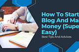 How To Start A Blog And Make Money (Super Easy) From https://www.looseinstantfat.life