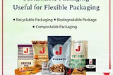 Sustainable Packaging Useful for Flexible Packaging
