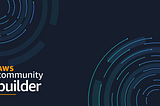 Fui aceito no programa AWS Community Builders!