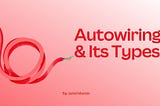 How Auto wiring Works In Springboot ?