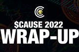 World Causecoin One Year in: A 2022 Wrap-up