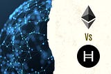 Ethereum 2.0 VS Hedera Hashgraph: A Battle for Scalability, Security, and Sustainability.