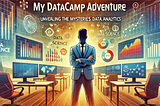 Unveiling the Mysteries of Data Analytics
