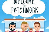 Welcome To Patchwords