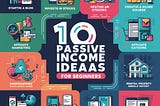 10 Passive Income Ideas for Beginners