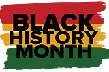 The Do’s & Don’ts of Celebrating Black History Month at Your Company