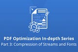 Lossless Methods: Compression of Streams and Fonts