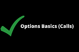 Options Basics (Introduction)