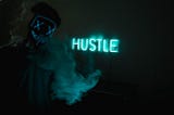 I Hate That Life Has Become All About The ‘Hustle’