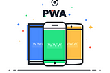 PWA: The Future of Mobile and Web Development