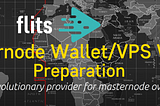Article 3. Masternode/VPS Wallet Preparation (Manually Setup)