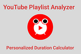 YouTube Playlist Length