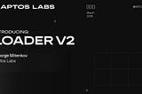 Loader V2: Eliminating the Biggest Performance Bottleneck in Move VM