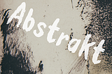 Antologi: Abstrakt