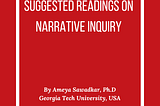 Stories as Knowledge: A Curated Reading List on Narrative Research