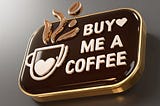 How to Use Buy Me a Coffee to Earn Money as a Creator