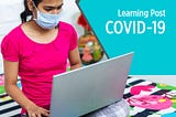 What are the Lessons Learnt During Lockdown?