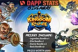 DappStats & Kingdom Karnage Giveaway