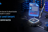 AI in Real Estate Tokenization: Cutting Costs, Boosting Efficiency, and Unlocking a $5.7T Market
