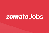 Zomato Jobs Concept