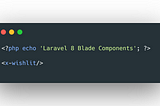 How to Create & Use Components in Laravel 8