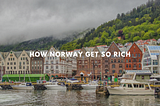 How Norway Get So Rich