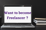 Step by Step Guide to Start Freelancing with Digital Marketing Projects