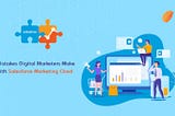 Mistakes Digital Marketers Make with Salesforce Marketing Cloud