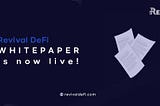 New and Updated Whitepaper has Been Released by RevivalDeFi