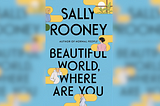 Sally Rooney Is Timeless, Not ‘Millennial’