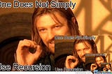 Recursion — What is it?