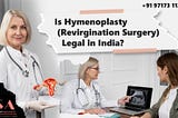 Hymenoplasty Surgery in Delhi-Safe and Confidential