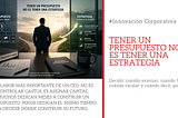 Tener un presupuesto no es tener una estrategia