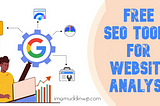Free-SEO-Tools-For-Website-Analysis