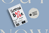 2nd version of “Tampon Book”- The solution: A breath of freedom