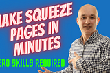 What Is A Squeeze Page And How To Make One In A Few Minutes