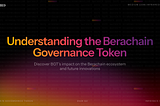 Understanding the Berachain Governance Token (BGT)