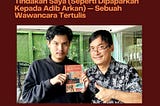 Sony Karsono: Pikiran, Ucapan, Dan Tindakan Saya (Seperti Yang Dipaparkan Kepada Adib Arkan) —…