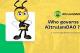 Who governs AltruismDAO?
