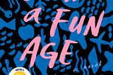 2022 in books: #3, Such a Fun Age by Kiley Reid