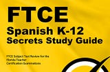 [DOWNLOAD][BEST]} FTCE Spanish K-12 Secrets Study Guide: FTCE Exam Review for the Florida Teacher…